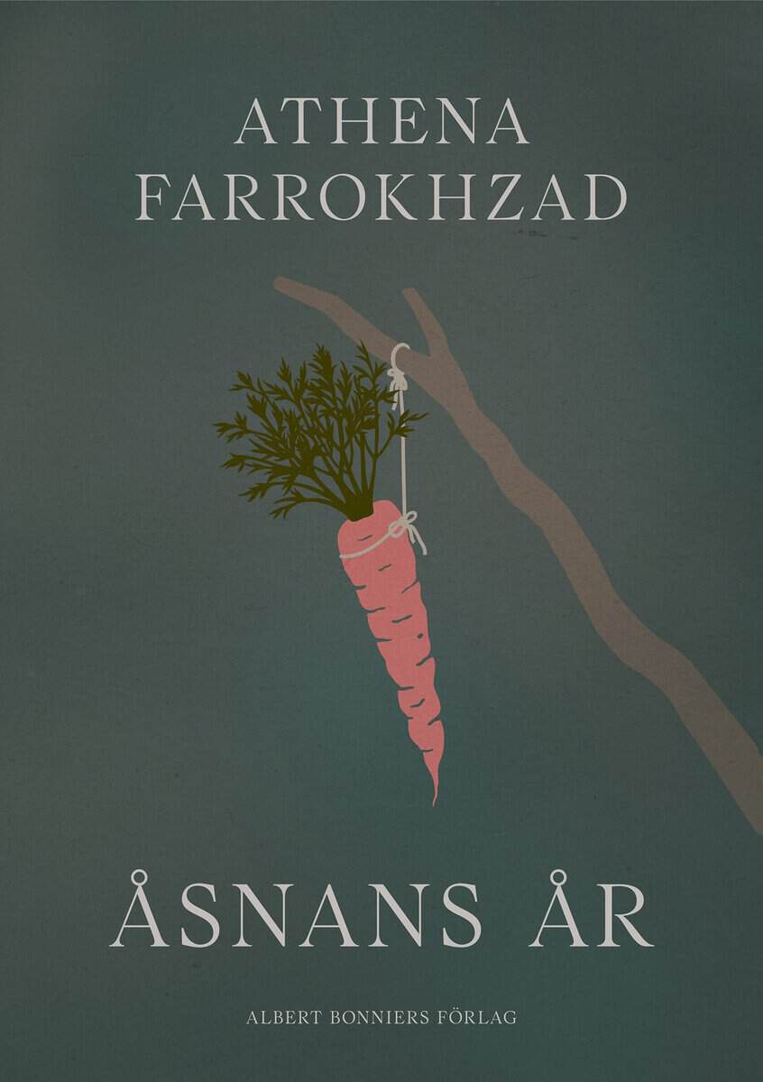 Athena Farrokhzad : Åsnans år