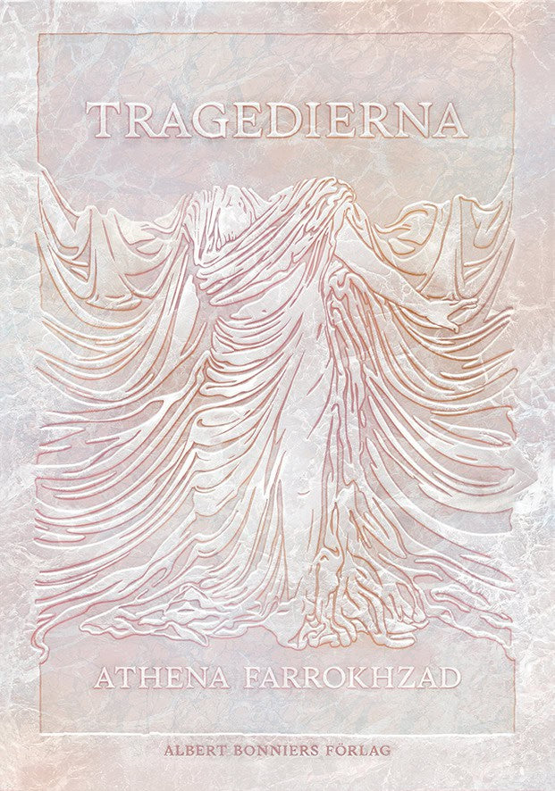 Athena Farrokhzad : Tragedierna