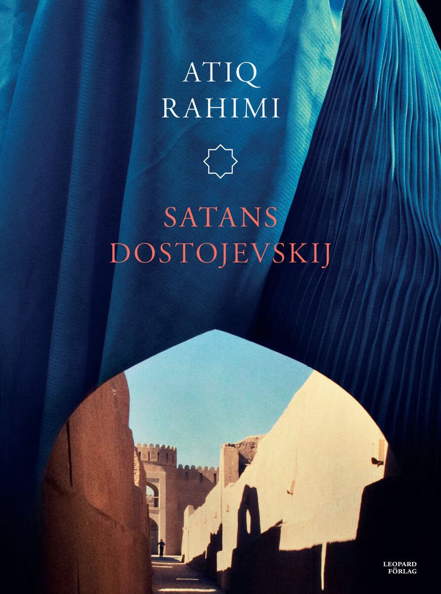 Atiq Rahimi : Satans Dostojevskij