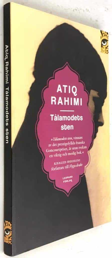 Atiq Rahimi : Tålamodets sten