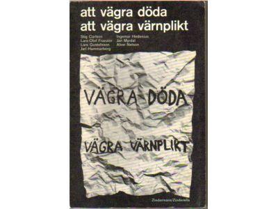 Att vägra döda, att vägra värnplikt