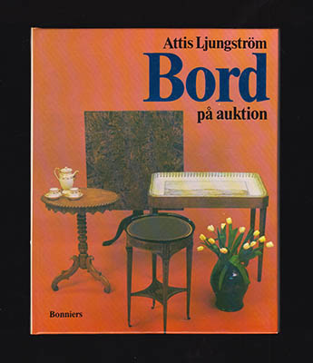 Attis Ljungström : Bord på auktion