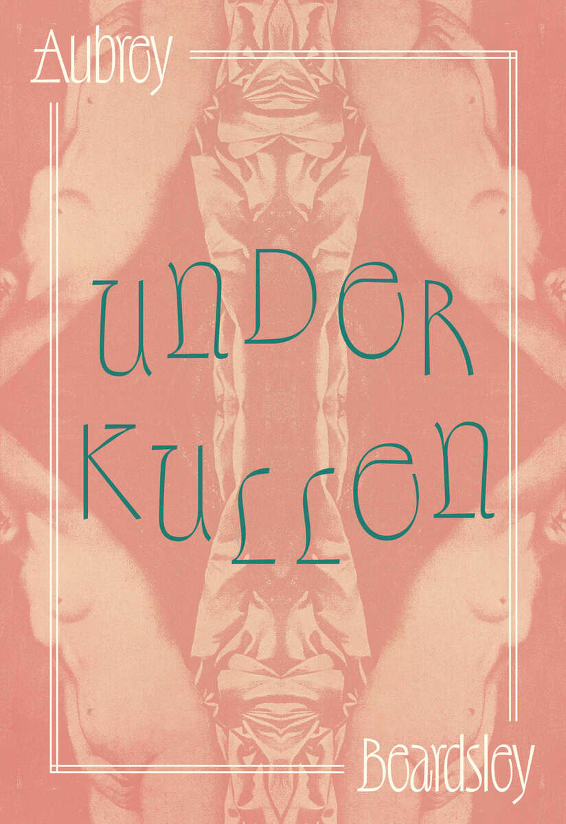 Aubrey Beardsley : Under kullen