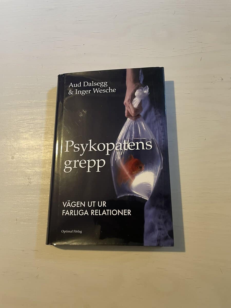Aud Dalsegg : Psykopatens grepp