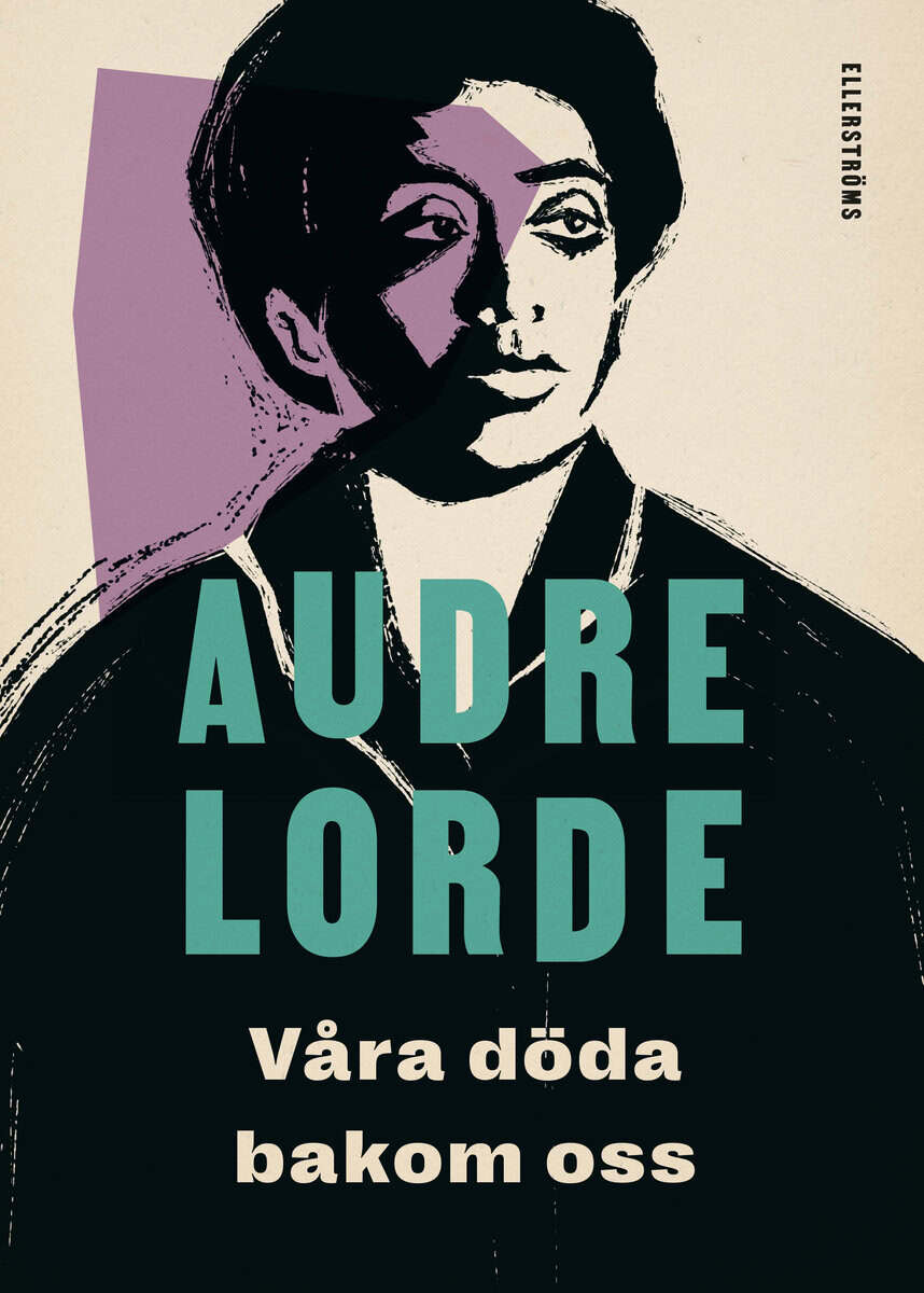Audre Lorde : Våra döda bakom oss