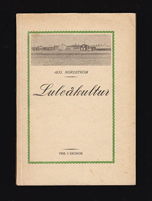 Aug. Nordström : Luleåkultur