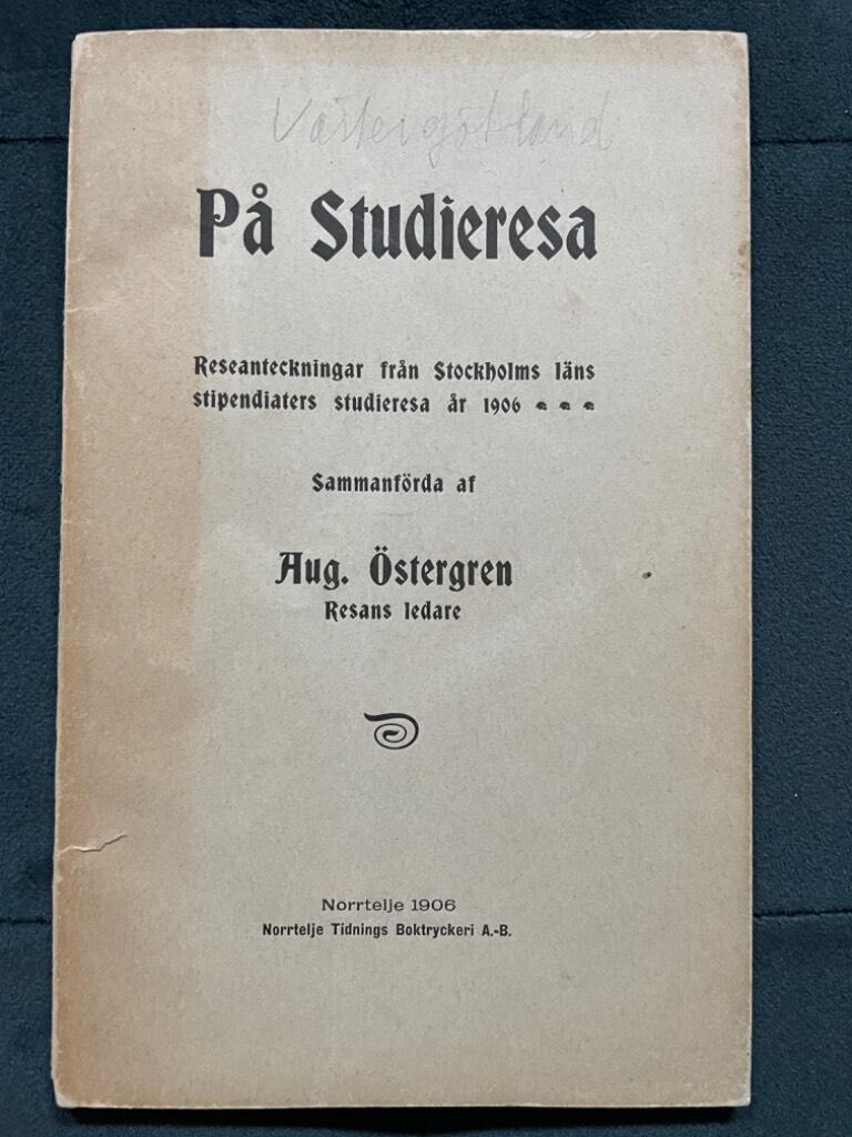 Aug. Östergren : På studieresa