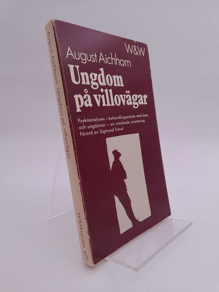 August Aichhorn : Ungdom på villovägar