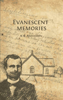 August Bernhard Andersson : Evanescent memories