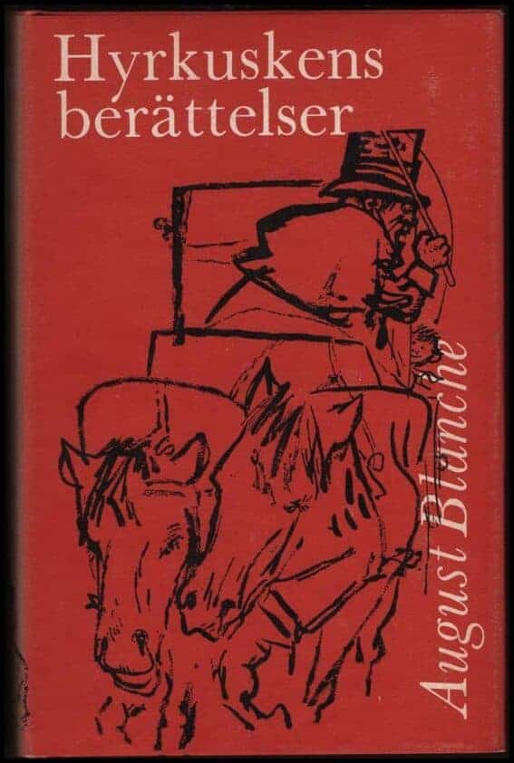 August Blanche : Hyrkuskens berättelser