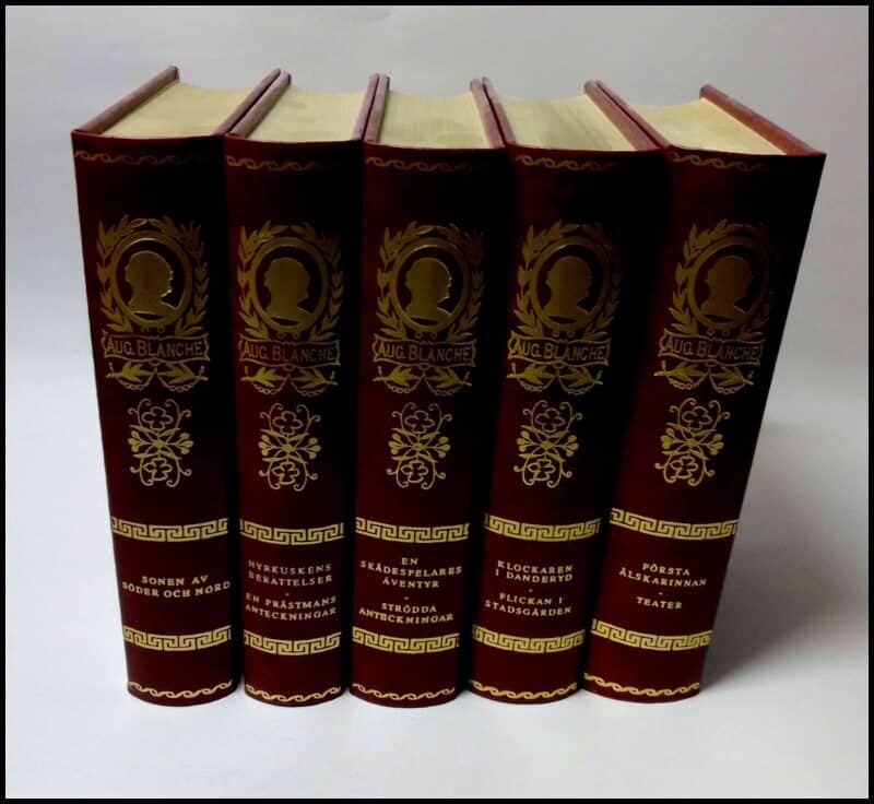 August Blanche : Valda skrifter
