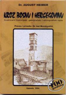 August Heimer : Kroz Bosnu i Hercegovinu
