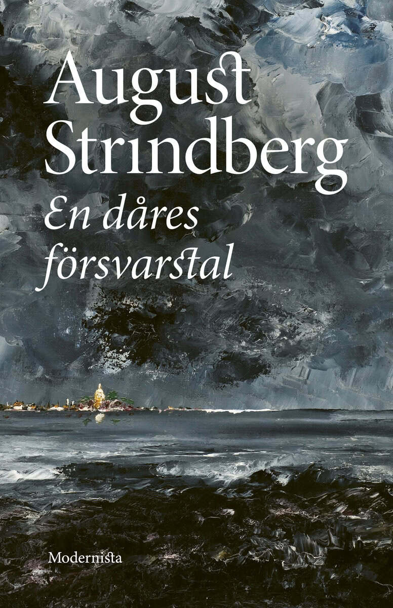 August Strindberg : En dåres försvarstal