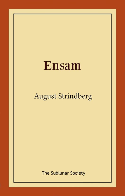 August Strindberg : Ensam