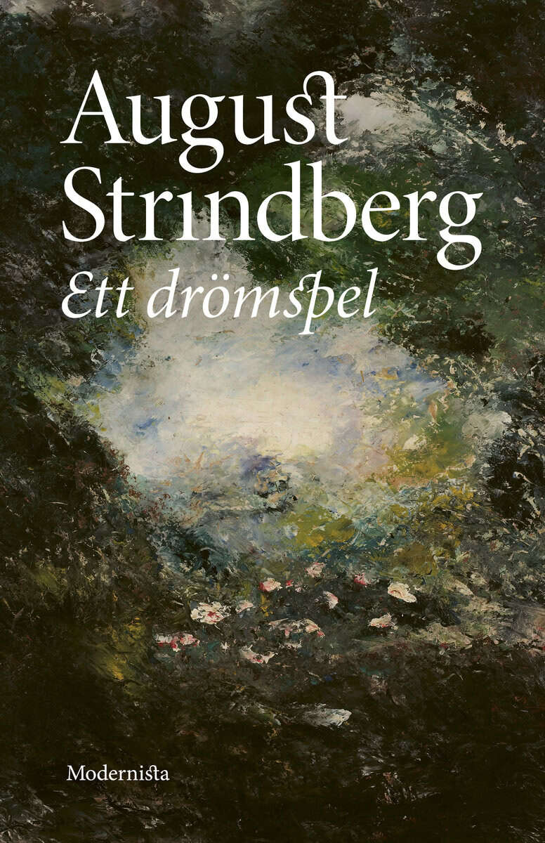 August Strindberg : Ett drömspel