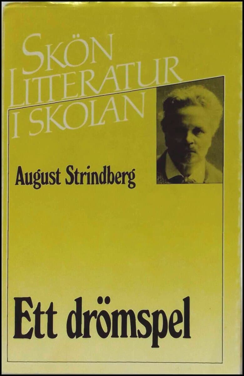 August Strindberg : Ett drömspel