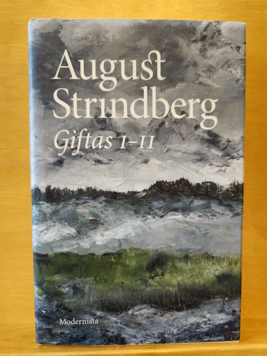 August Strindberg : Giftas I-II