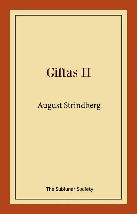 August Strindberg : Giftas II
