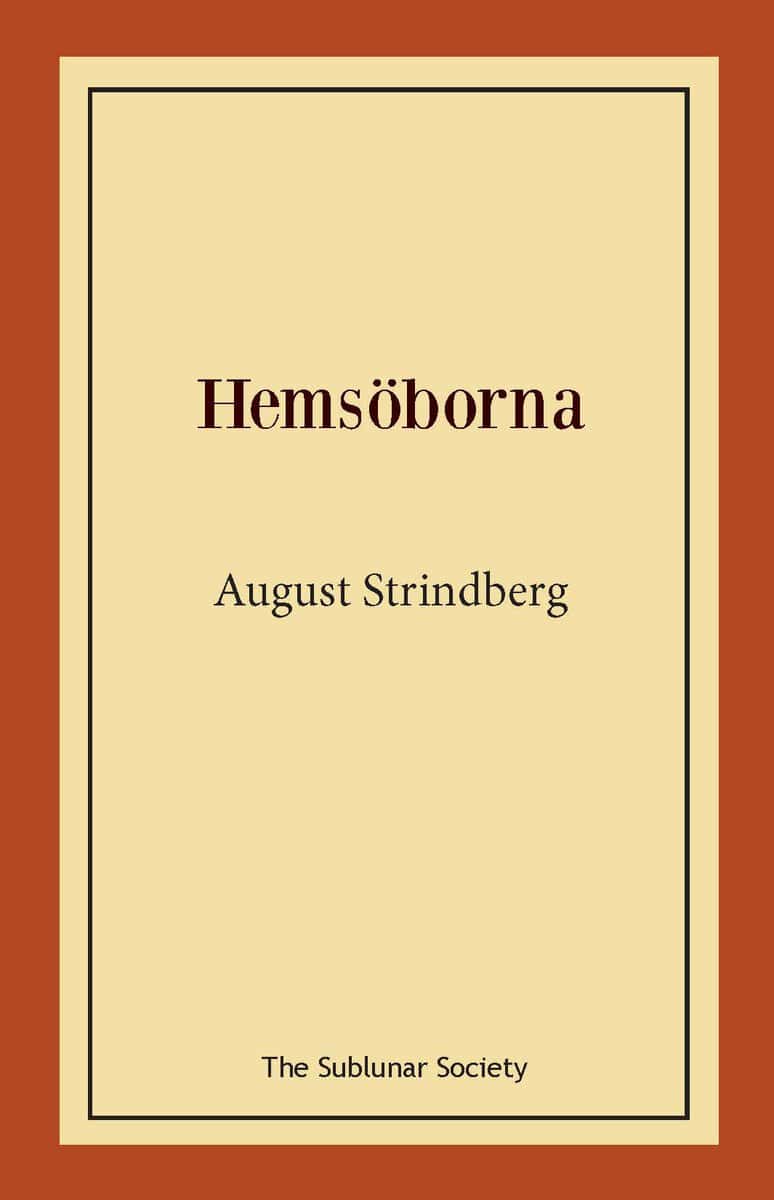 August Strindberg : Hemsöborna