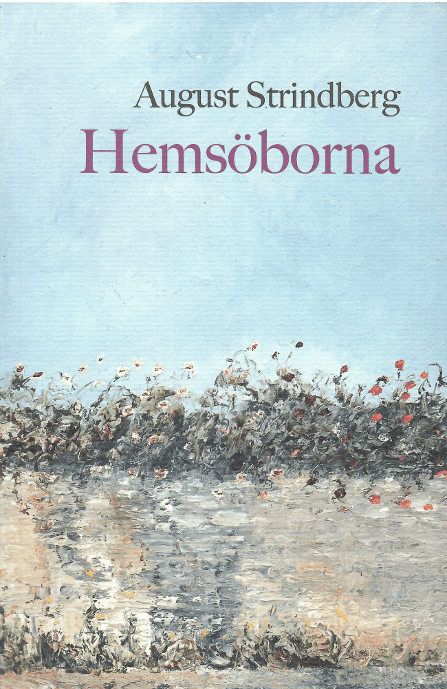 August Strindberg : Hemsöborna