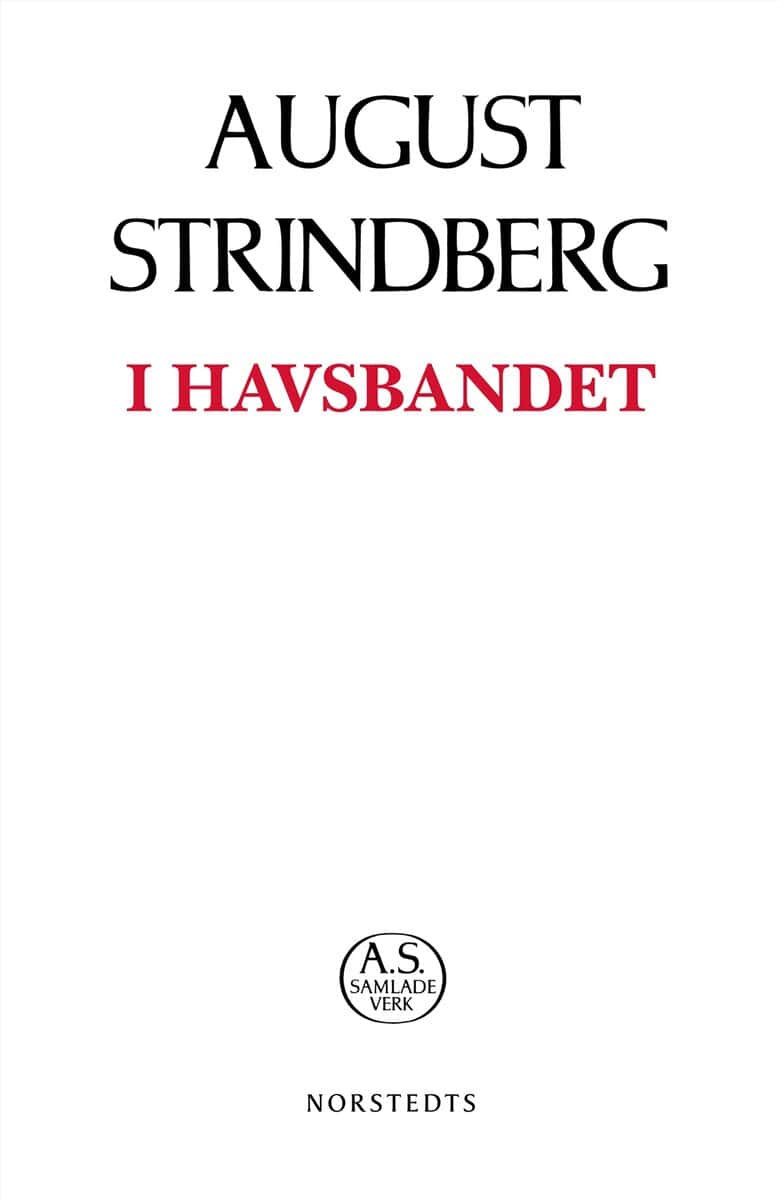 August Strindberg : I havsbandet