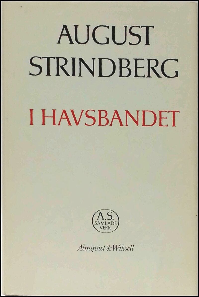 August Strindberg : I havsbandet