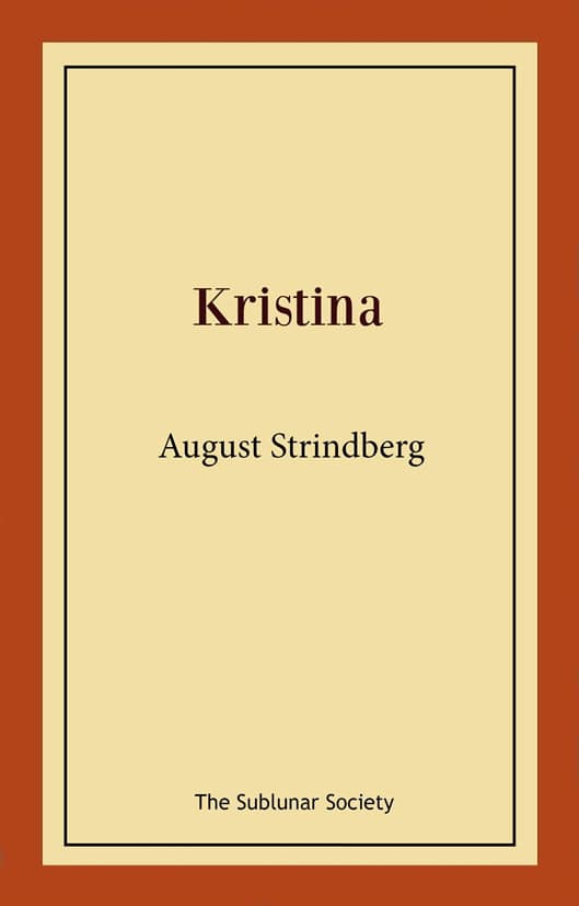 August Strindberg : Kristina