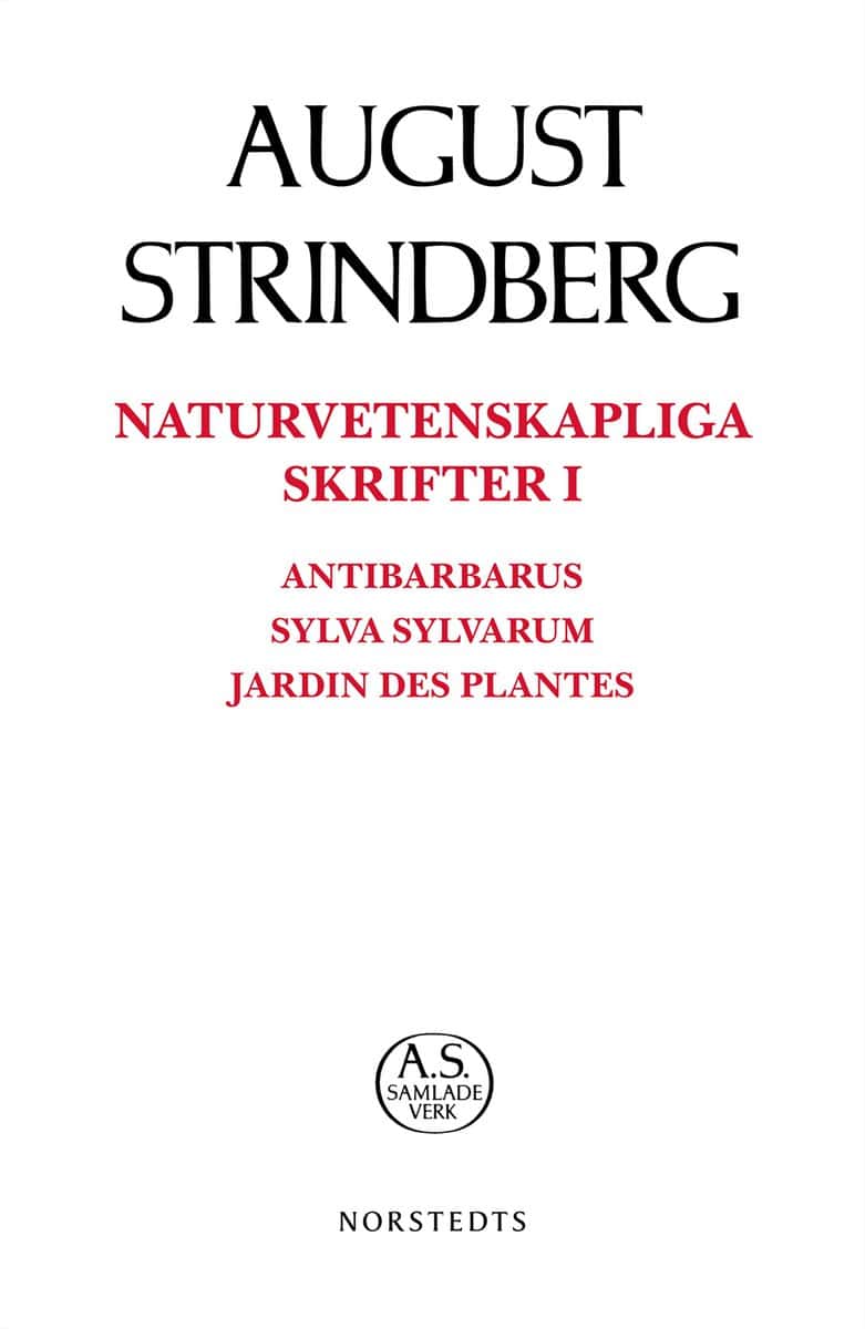August Strindberg : Naturvetenskapliga Skrifter I