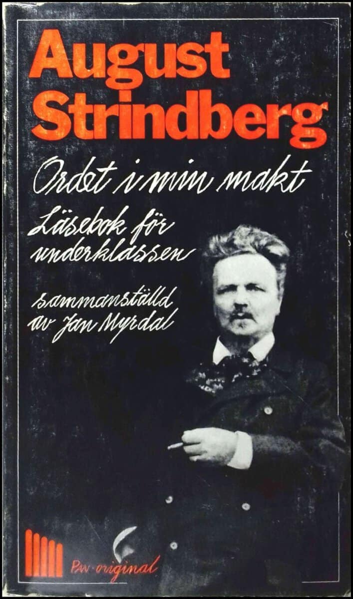 August Strindberg : Ordet i min makt