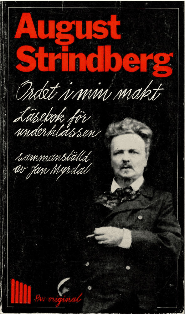 August Strindberg : Ordet i min makt