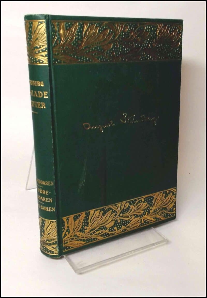 August Strindberg : Siste riddaren / Riksföreståndaren / Bjälbo-jarlen