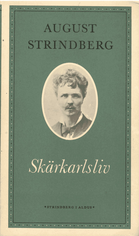 August Strindberg : Skärkarlsliv. Berättelser