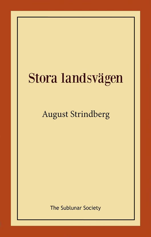 August Strindberg : Stora landsvägen