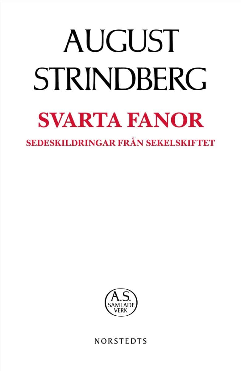 August Strindberg : Svarta Fanor