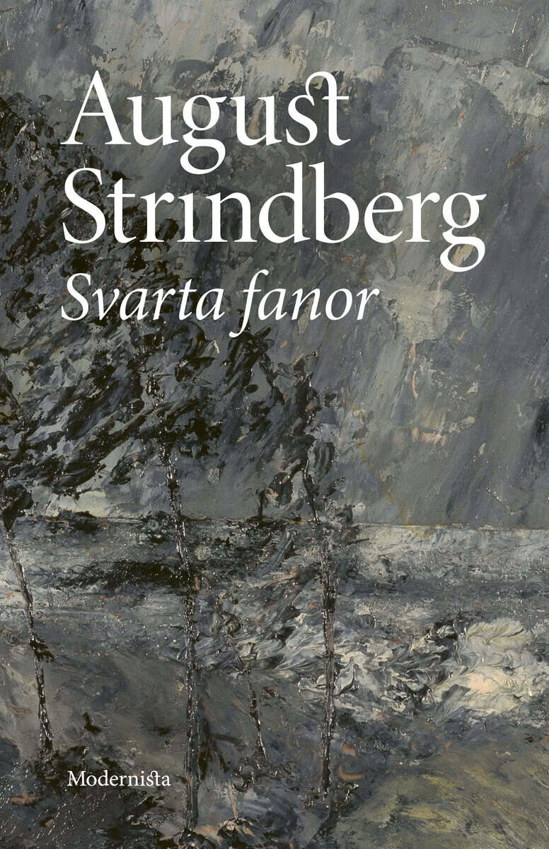August Strindberg : Svarta fanor