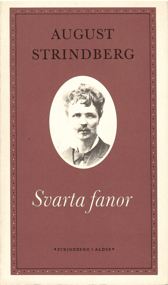 August Strindberg : Svarta fanor