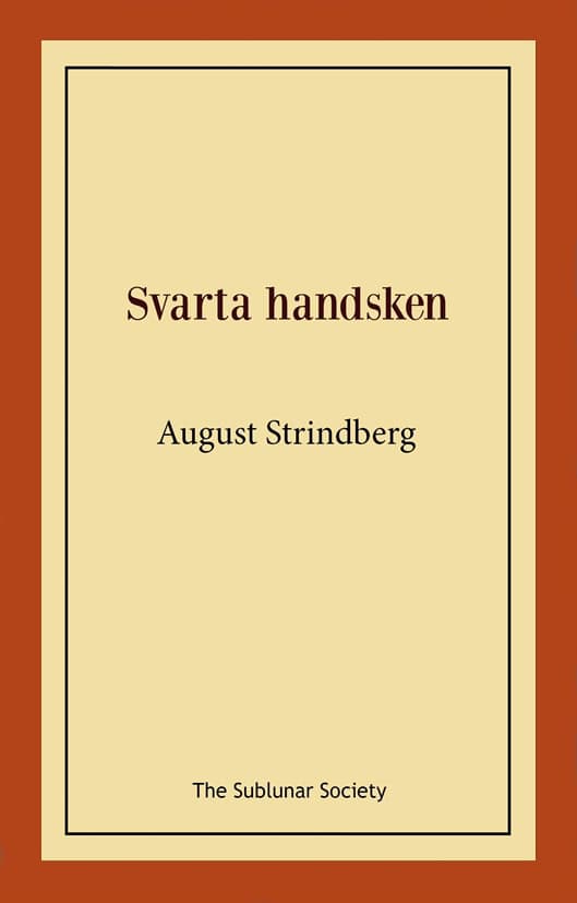 August Strindberg : Svarta handsken