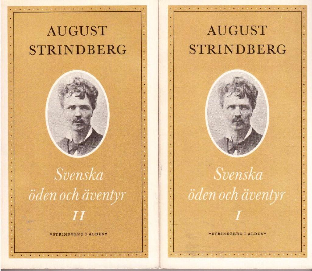 August Strindberg : Svenska äventyr del 1 + 2. Berättelser från alla tider
