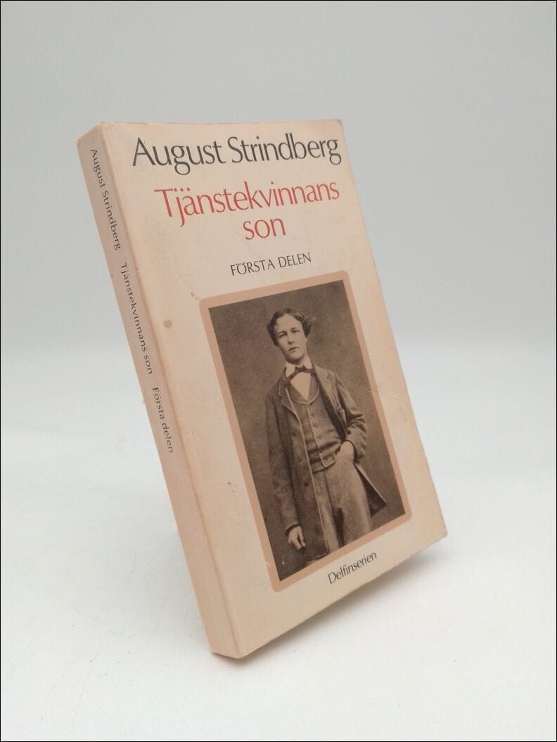 August Strindberg : Tjänstekvinnans son