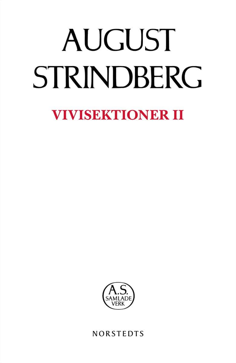 August Strindberg : Vivisektioner II