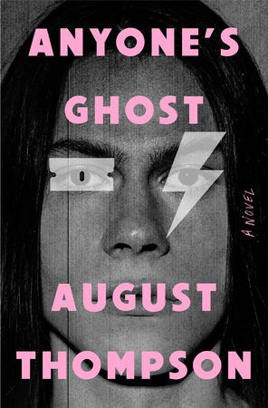 August Thompson : Anyone's Ghost