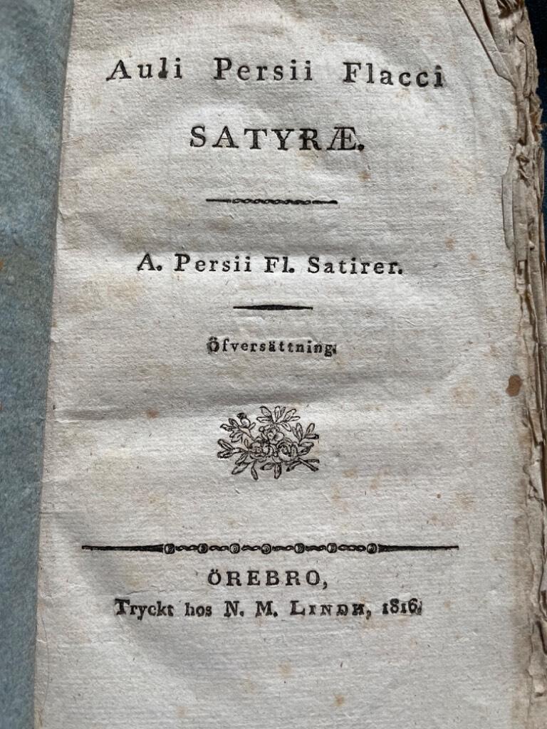 Auli Persii Flacci : Satyrae Satirer