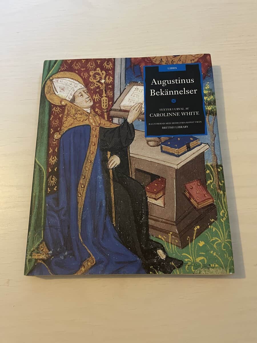 Aurelius Augustinus : Augustinus bekännelser texter