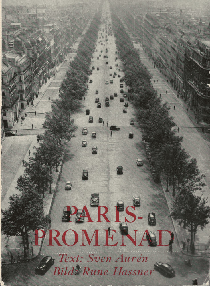 Aurén, Sven (text) ; Hassner, Rune (bild) : Parispromenad