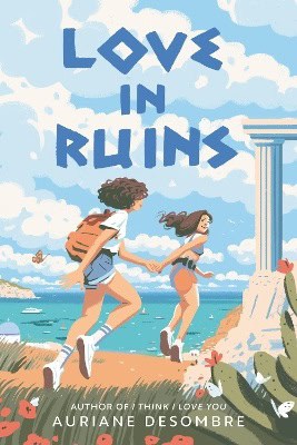 Auriane Desombre : Love in Ruins