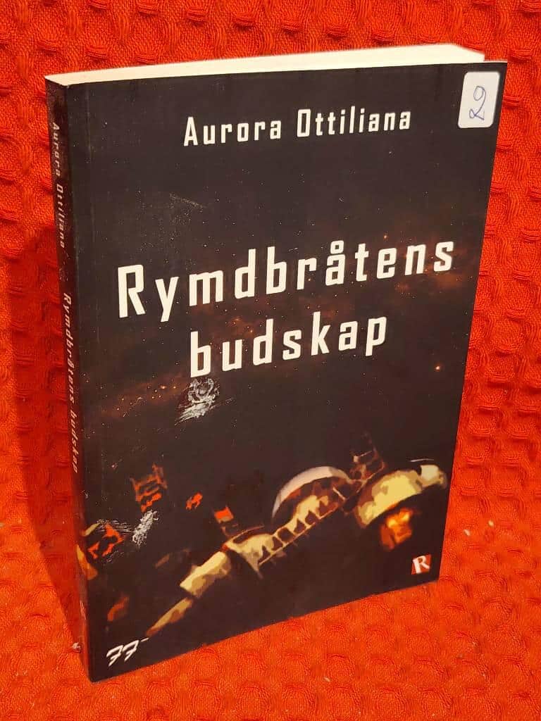 Aurora Ottiliana : Rymdbråtens budskap