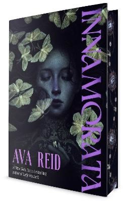 Ava Reid : Innamorata