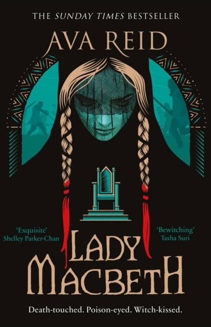 Ava Reid : Lady Macbeth