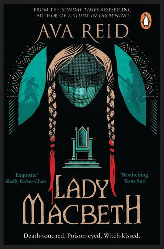 Ava Reid : Lady Macbeth