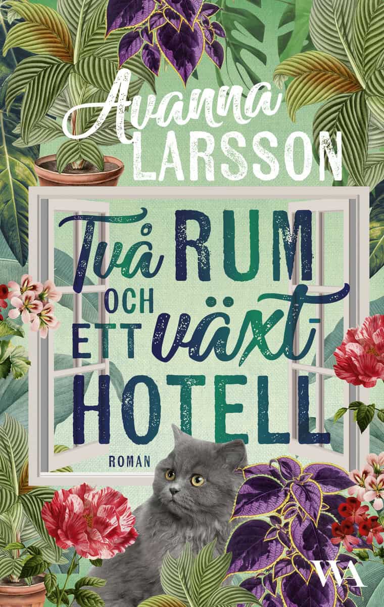 Avanna Larsson : Två rum och ett växthotell